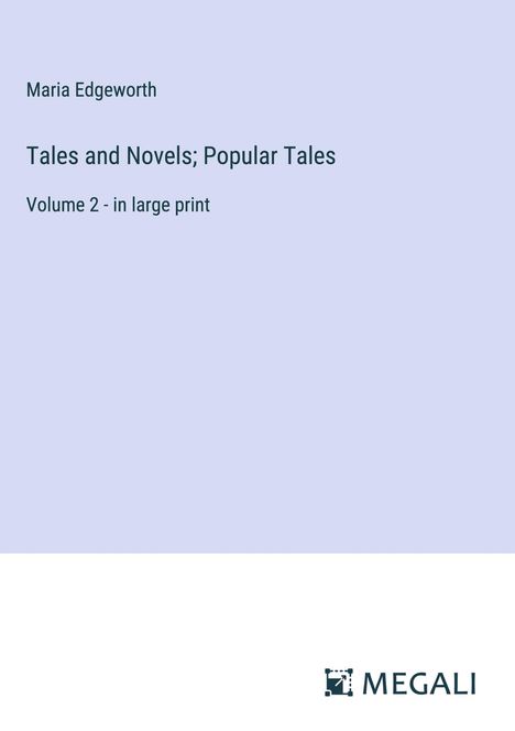 Maria Edgeworth: Tales and Novels; Popular Tales, Buch