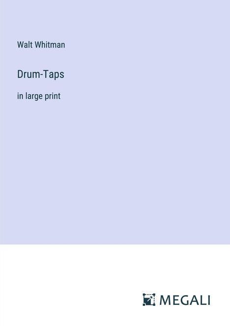 Walt Whitman: Drum-Taps, Buch