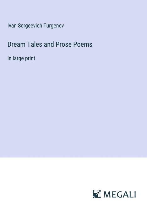Ivan Sergeevich Turgenev: Dream Tales and Prose Poems, Buch