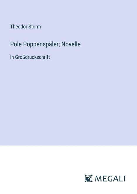 Theodor Storm: Pole Poppenspäler; Novelle, Buch