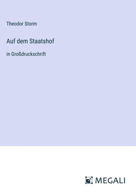 Theodor Storm: Auf dem Staatshof, Buch