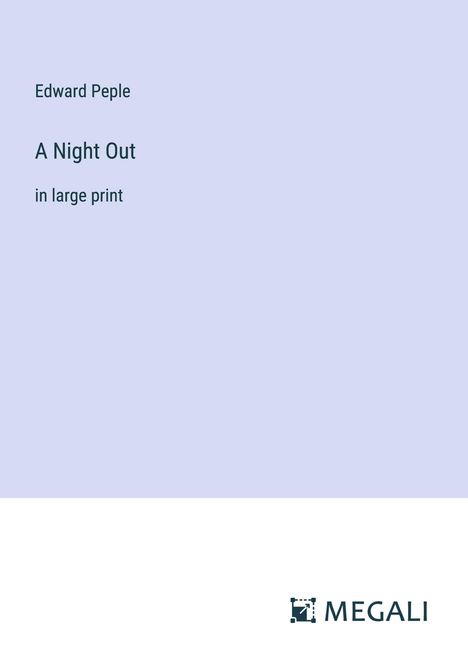 Edward Peple: A Night Out, Buch