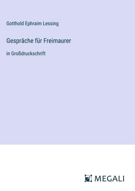 Gotthold Ephraim Lessing: Gespräche für Freimaurer, Buch
