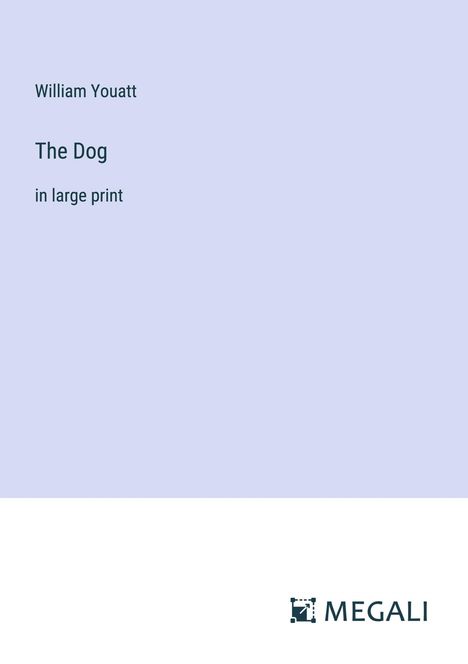 William Youatt: The Dog, Buch