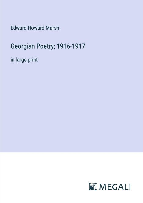 Edward Howard Marsh: Georgian Poetry; 1916-1917, Buch