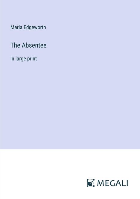 Maria Edgeworth: The Absentee, Buch