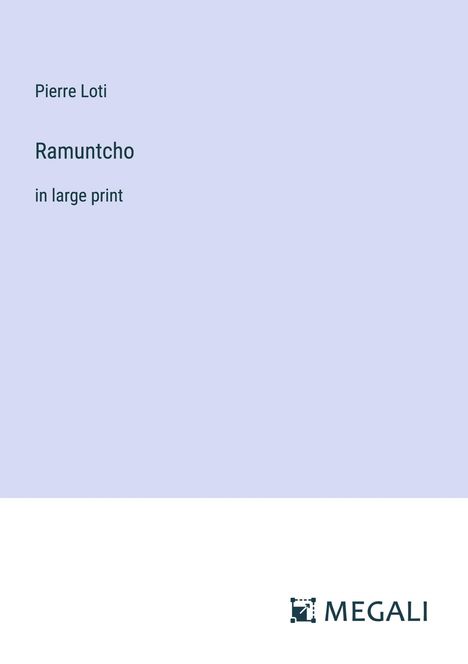 Pierre Loti: Ramuntcho, Buch