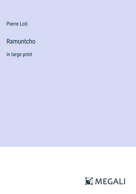 Pierre Loti: Ramuntcho, Buch