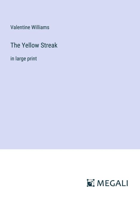 Valentine Williams: The Yellow Streak, Buch