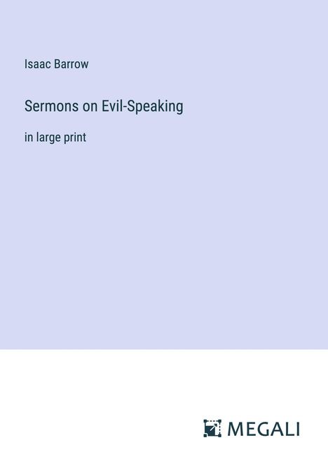 Isaac Barrow: Sermons on Evil-Speaking, Buch