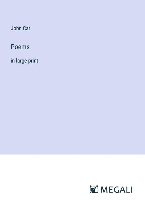 John Car: Poems, Buch