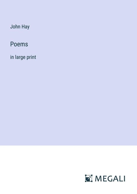 John Hay: Poems, Buch