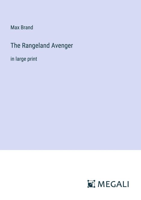 Max Brand (1896-1980): The Rangeland Avenger, Buch