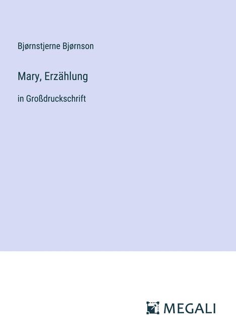 Bjørnstjerne Bjørnson: Mary, Erzählung, Buch