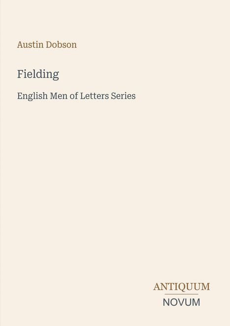 „Austin Dobson, Fielding, English Men of Letters Series.“ Beige Hintergrund, einfache Typografie.