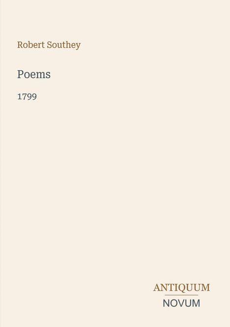 Text: "Robert Southey, Poems, 1799, ANTIQUUM NOVUM." Beige Hintergrund, schlichte Gestaltung.