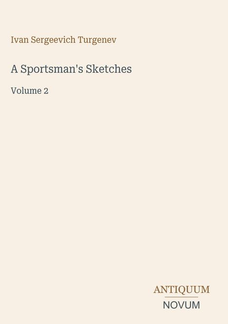 "Volume 2" steht in einem minimalistischen Layout. Name des Autors oben, Verlag "ANTIQUM NOVUM" unten. Heller Hintergrund.