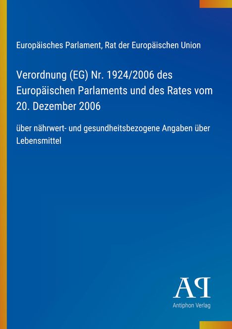 Europäisches Parlament, Rat der EU. Verordnung (EG) Nr. 1924/2006 über nährwert- und gesundheitsbezogene Angaben. Blaues Design.