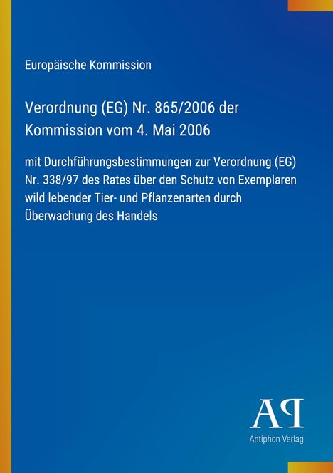 Text über eine Verordnung der EU-Kommission von 2006 zum Schutz von Tier- und Pflanzenarten; blaues Design mit Logo.