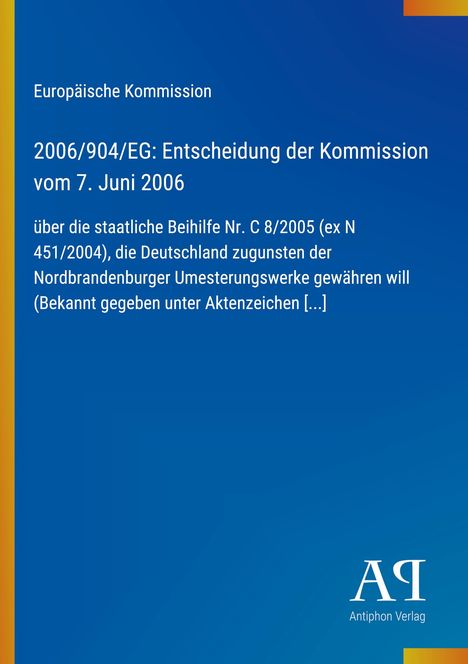 Text zur Entscheidung der Europäischen Kommission über staatliche Beihilfe. Blau mit gelbem Streifen links. Logo unten rechts.