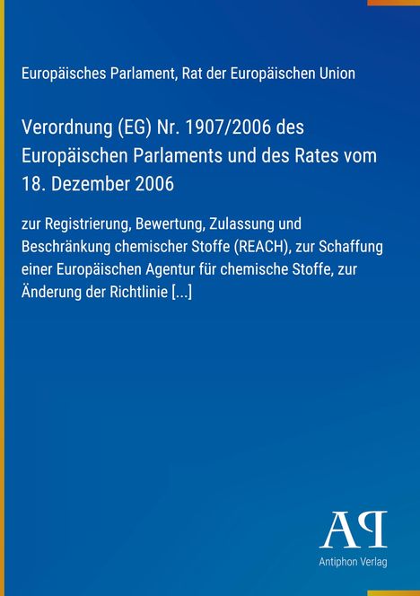 Text zu Verordnung (EG) Nr. 1907/2006 über Registrierung chemischer Stoffe. Blaues Cover mit gelber Linie links.