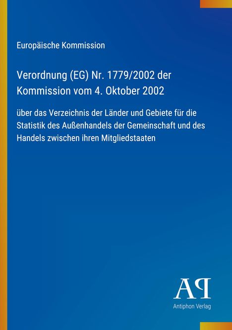 Verordnung der Europäischen Kommission zu Handelsstatistiken, blauer Hintergrund, rechts unten "Antiphon Verlag".