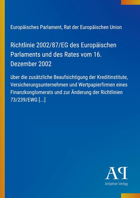 Text über Richtlinie 2002/87/EG zur zusätzlichen Beaufsichtigung von Finanzinstituten. Blauer Hintergrund, Logo unten rechts.