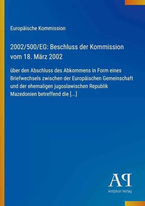 Text: "Europäische Kommission, 2002/500/EG: Beschluss der Kommission vom 18. März 2002 [...]" Blaues Design mit gelben Akzenten.