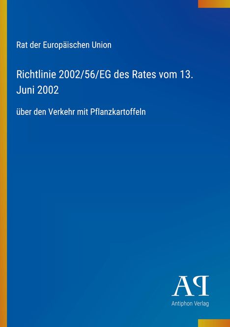 Text über EU-Richtlinie für Verkehr mit Pflanzkartoffeln. Blau mit gelben Rand, unten rechts Logo.