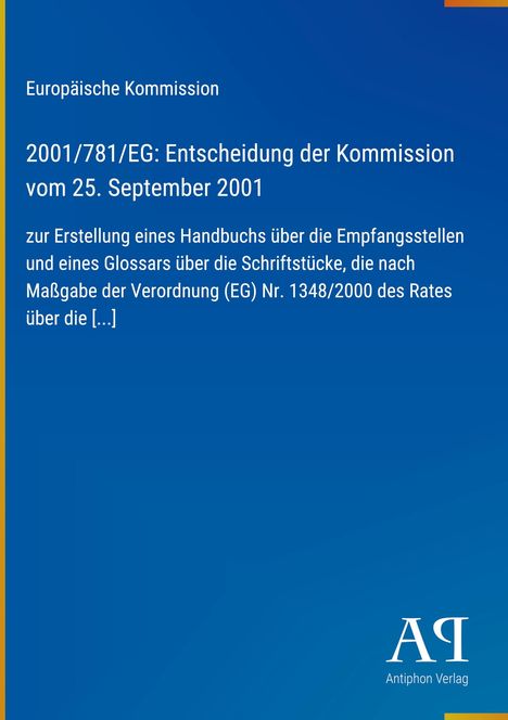 Europäische Kommission Entscheidung vom 25. September 2001 über Handbücher und Glossars der Schriftstücke. Blaues Cover.