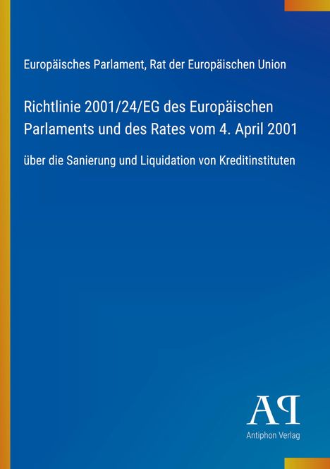Text: "Europäisches Parlament, Rat der Europäischen Union. Richtlinie 2001/24/EG über Sanierung von Kreditinstituten." Blaues Cover mit Verlag-Logo.