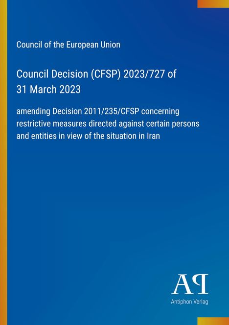 Council Decision (CFSP) 2023/727 vom 31. März 2023. Blauer Hintergrund mit gelbem Streifen links.