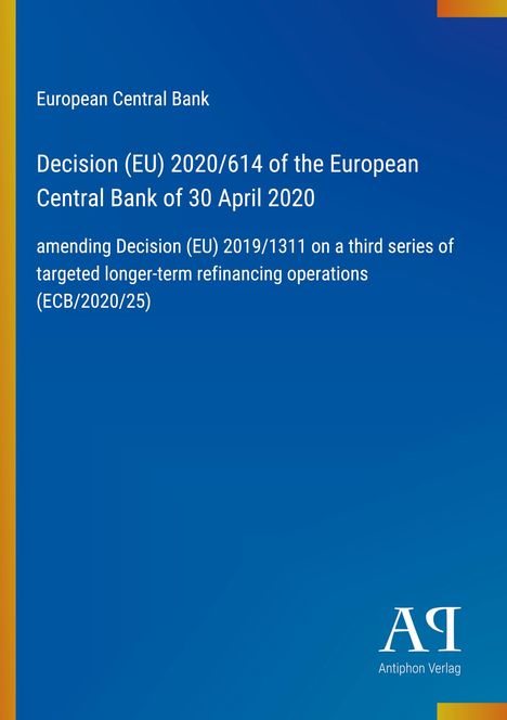 Text über eine Entscheidung der Europäischen Zentralbank am 30. April 2020. Blaues Cover mit Antiphon Verlag Logo.