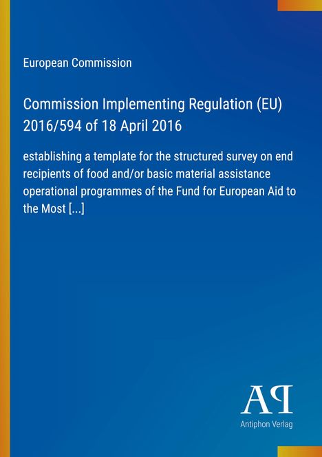 "European Commission: Commission Implementing Regulation (EU) 2016/594 of 18 April 2016." Blaues Hintergrund, Logo unten.