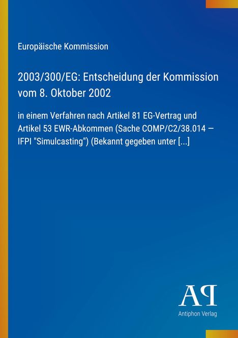 Text über Entscheidung der Europäischen Kommission von 2002. Blaues Cover mit gelbem Streifen links und Verlagslogo unten rechts.