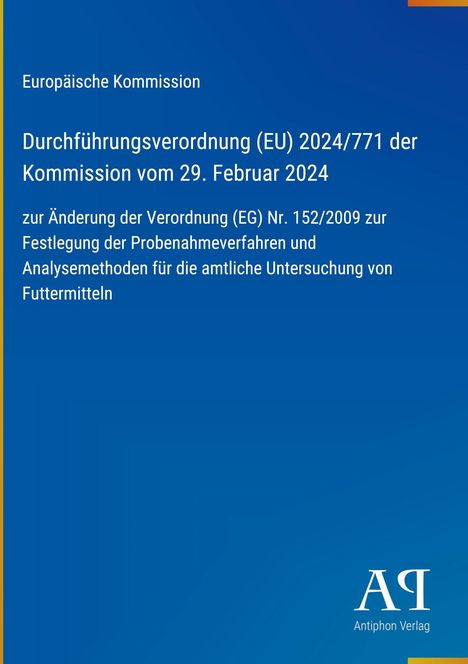 Text: Durchführung 2024/771 zur Verordnung 152/2009. Blauer Hintergrund, Logo im unteren Bereich.