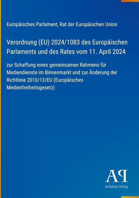 Verordnung (EU) 2024/1083 des Europäischen Parlaments vom 11. April 2024, blaue Hintergrundfarbe, Logo unten rechts.