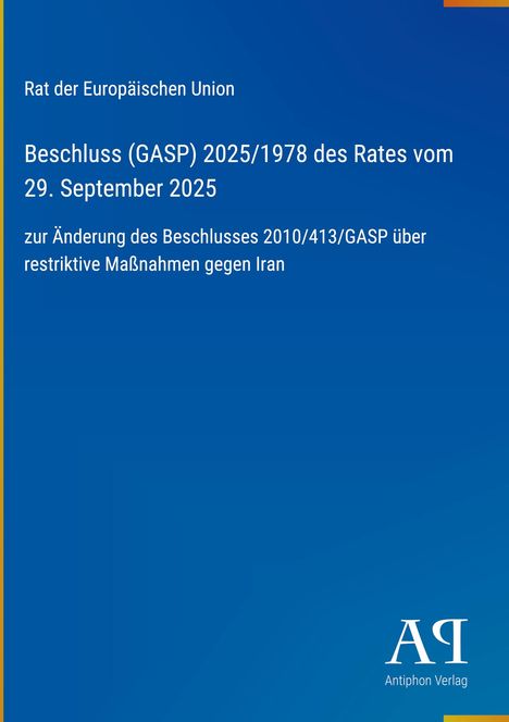 Text über EU-Ratsbeschluss zu restriktiven Maßnahmen gegen Iran, blaues Design, Antiphon Verlag Logo.