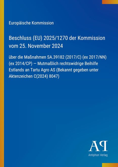 Text der Europäischen Kommission über EU-Beschluss zu rechtswidriger Beihilfe Estlands. Blaues Design mit Logo unten.