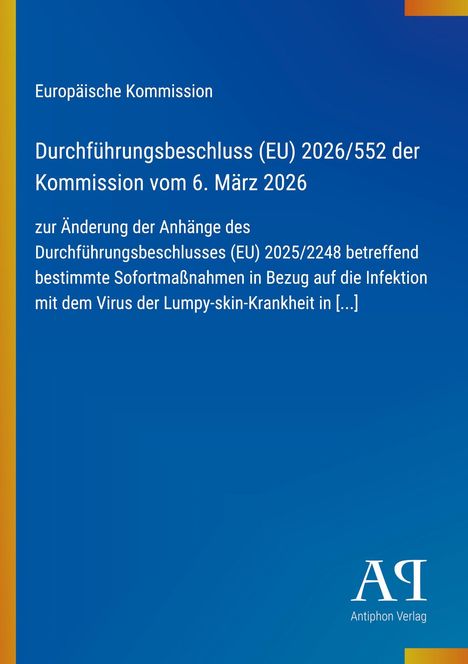 Text über den Durchführungsbeschluss (EU) 2026/552 zur Lumpy-skin-Krankheit. Blauer Hintergrund, gelber Streifen.