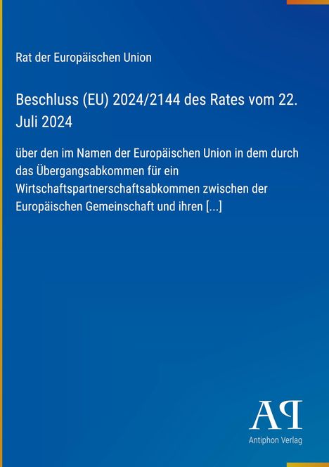 „Rat der Europäischen Union: Beschluss (EU) 2024/2144 vom 22. Juli 2024“ in Weiß auf blauem Hintergrund. Logo unten.