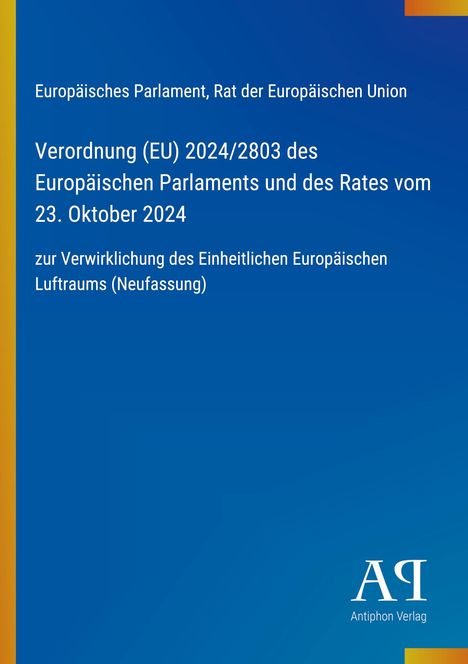 Europäisches Parlament, Verordnung (EU) 2024/2803, 23. Oktober 2024, blauer Hintergrund, gelbe Akzentlinien, Logo unten.