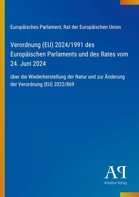 Titel: "Verordnung (EU) 2024/1991 des Europäischen Parlaments" auf blauem Hintergrund mit gelbem Rand. Logo unten rechts.