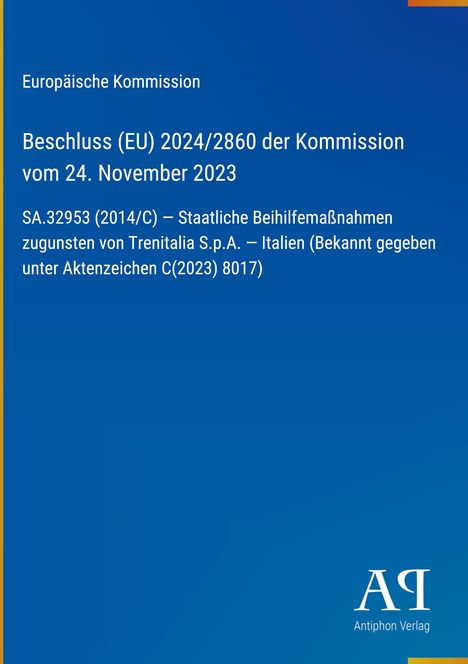 Beschluss (EU) 2024/2860 der Kommission, 24. Nov. 2023, zu Beihilfen für Trenitalia. Blaues Logo unten rechts.