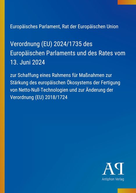 Europäisches Parlament, Verordnung (EU) 2024/1735, 13. Juni 2024. Blaues Design mit gelbem Rand und Logo unten.