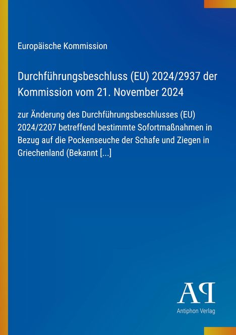 Europäische Kommission, Durchführungsbeschluss (EU) 2024/2937, Änderung, Pockenseuche in Griechenland, blaues Design.