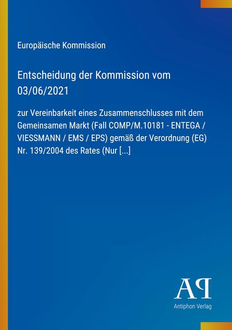 "Entscheidung der Kommission vom 03/06/2021 zur Vereinbarkeit eines Zusammenschlusses mit dem Gemeinsamen Markt."