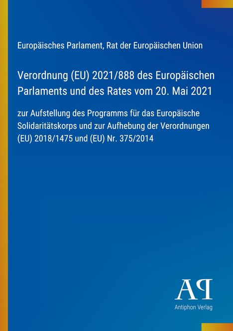 Verordnung (EU) 2021/888 des Europäischen Parlaments. Blauer Hintergrund, orange-gelber Streifen links.