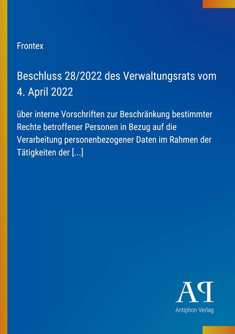 Titel: "Beschluss 28/2022 des Verwaltungsrats" von Frontex. Blauer Hintergrund mit gelber und oranger Verzierung.