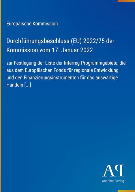 Text: "Europäische Kommission: Durchführungsbeschluss (EU) 2022/75", blaues Cover, Logo "AQ Antiphon Verlag".